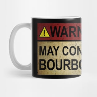 Warning May Contain Bourbon Gift Bourbon Fan Mug